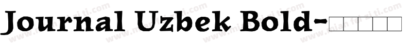 Journal Uzbek Bold字体转换